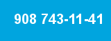 908 743-11-41